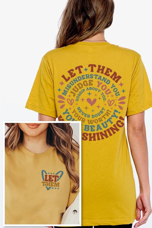 Let Them Graphic T Shirts