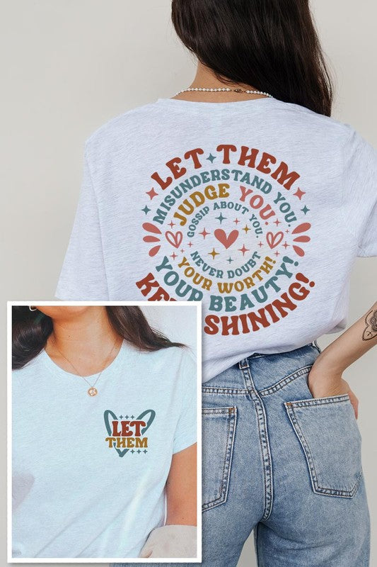 Let Them Graphic T Shirts