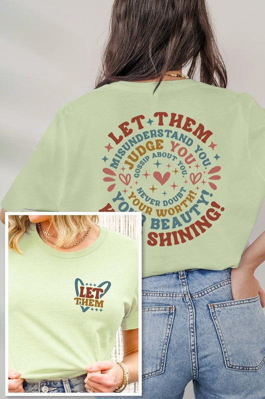 Let Them Graphic T Shirts