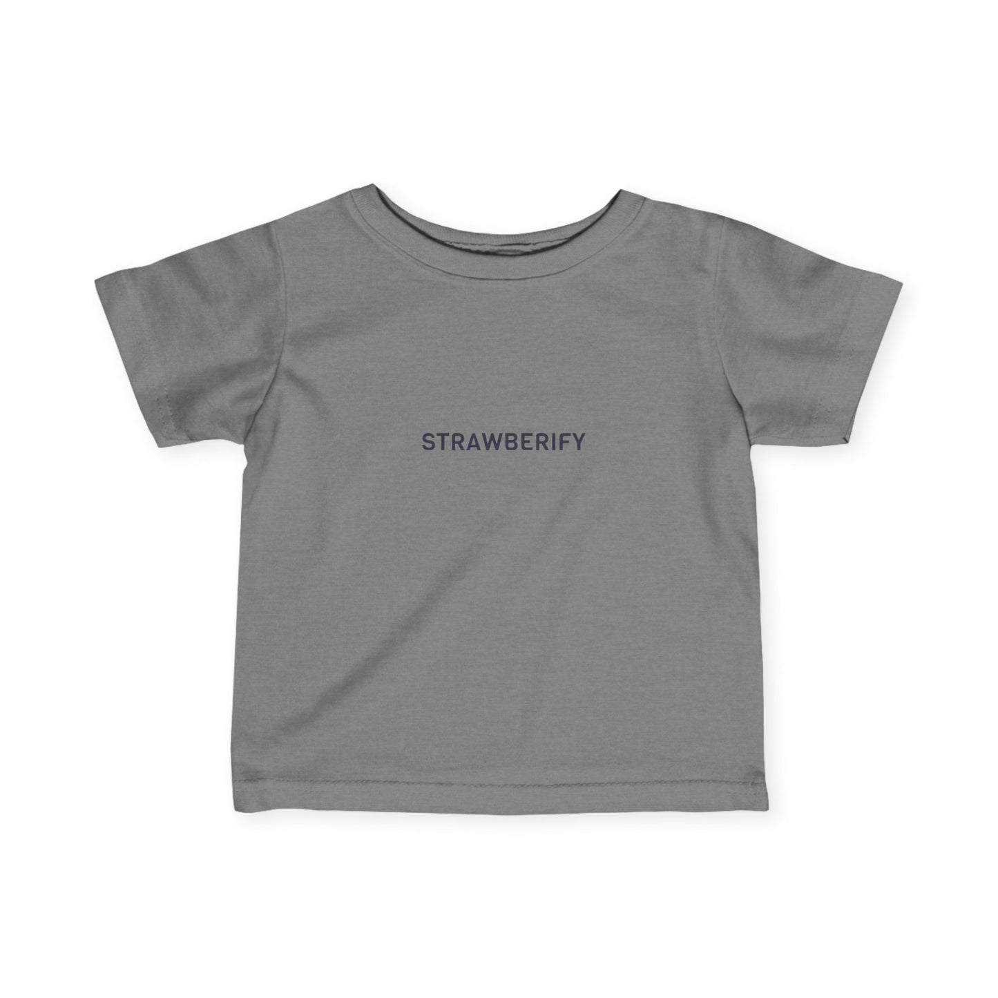 Cute Infant Tee Strawberify Baby T-Shirt