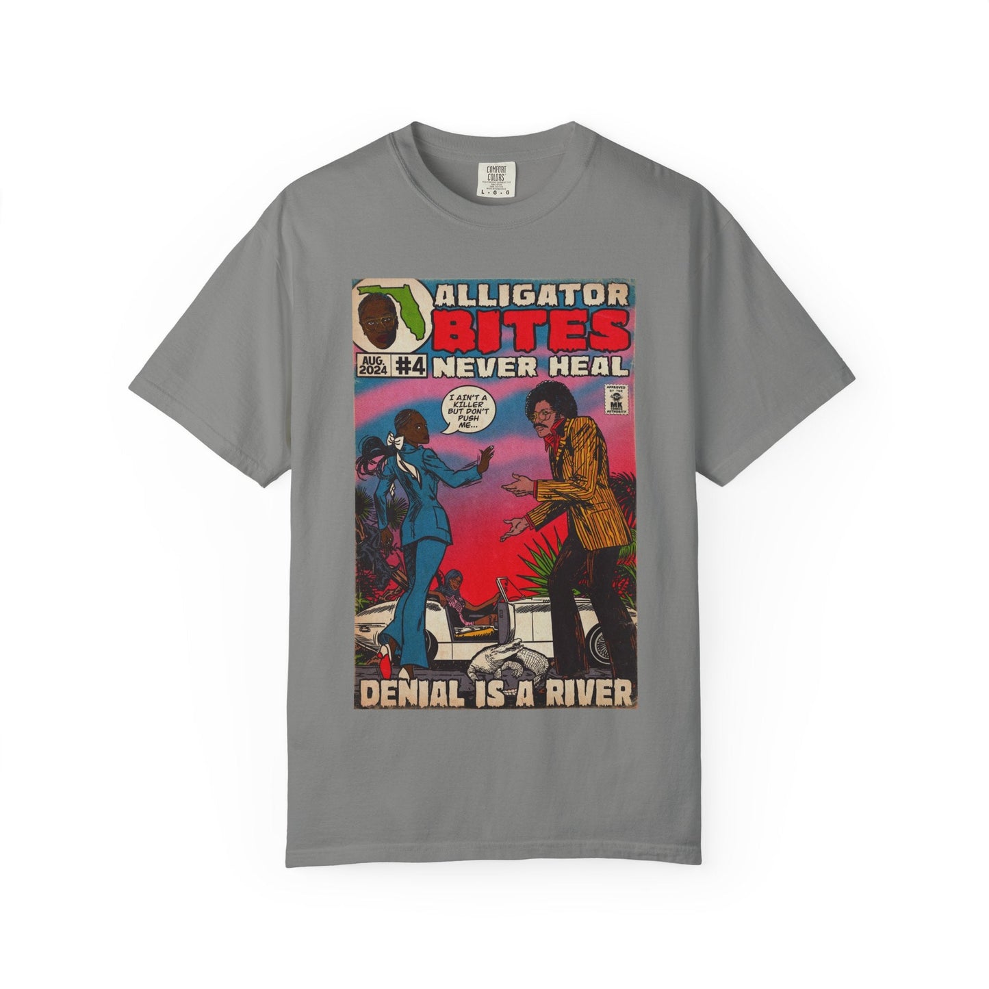 Denial is a River Alligator Bites Unisex Comfort Colors T-shirt