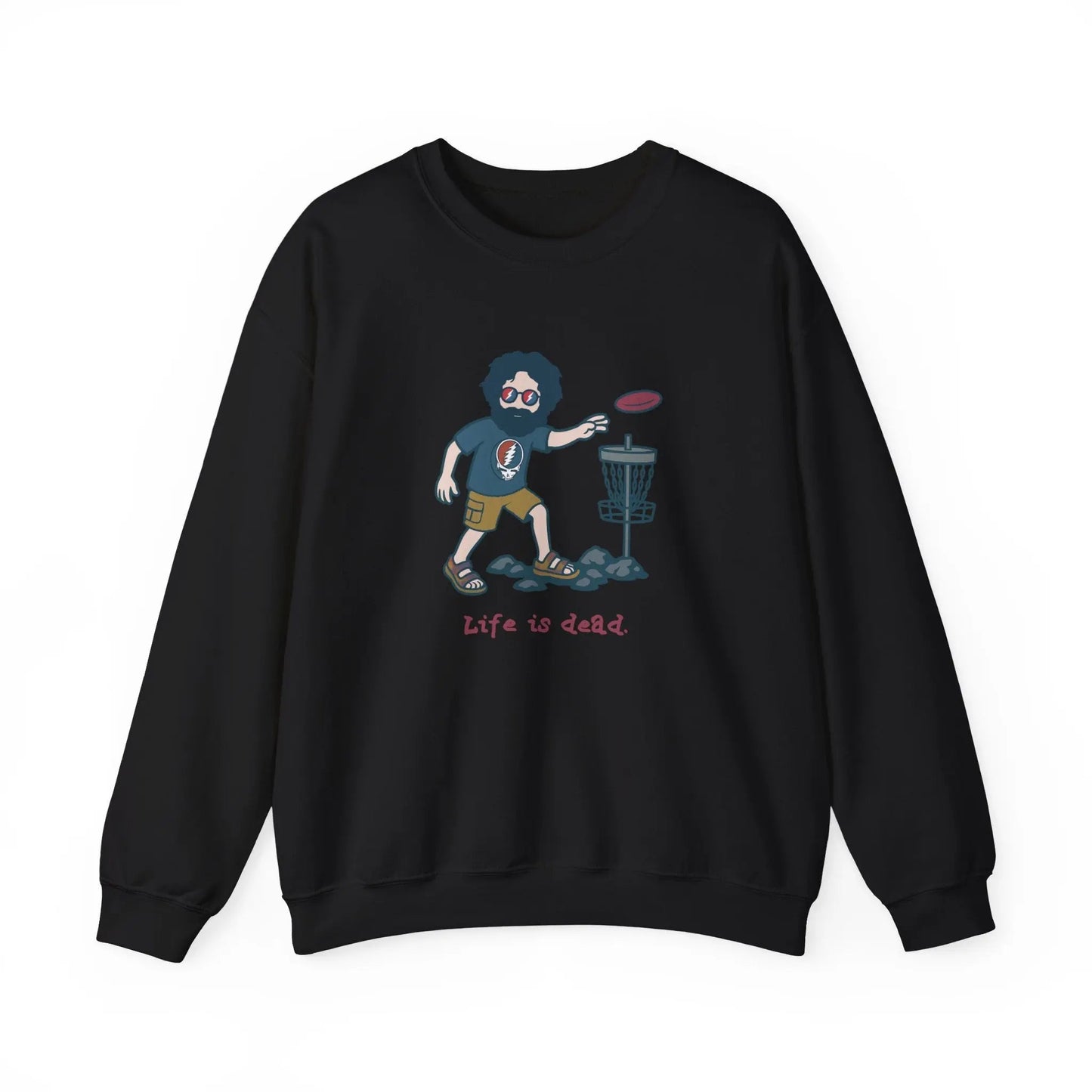 Disc Golfin' Jerry Life is dead Crewneck Sweatshirt