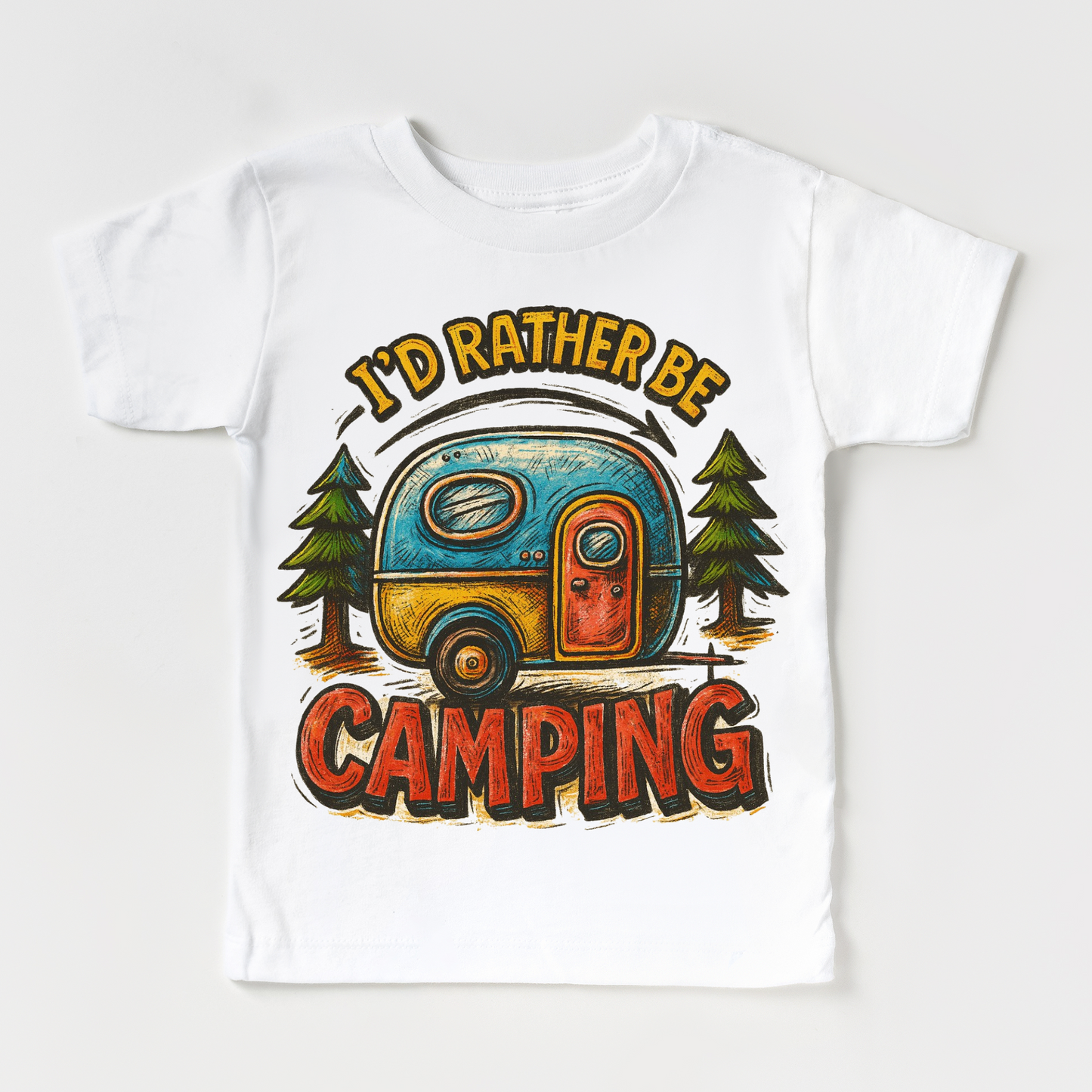 I'd Rather Be Camping Comfortable Camp Tee Shirt Madi Moosh