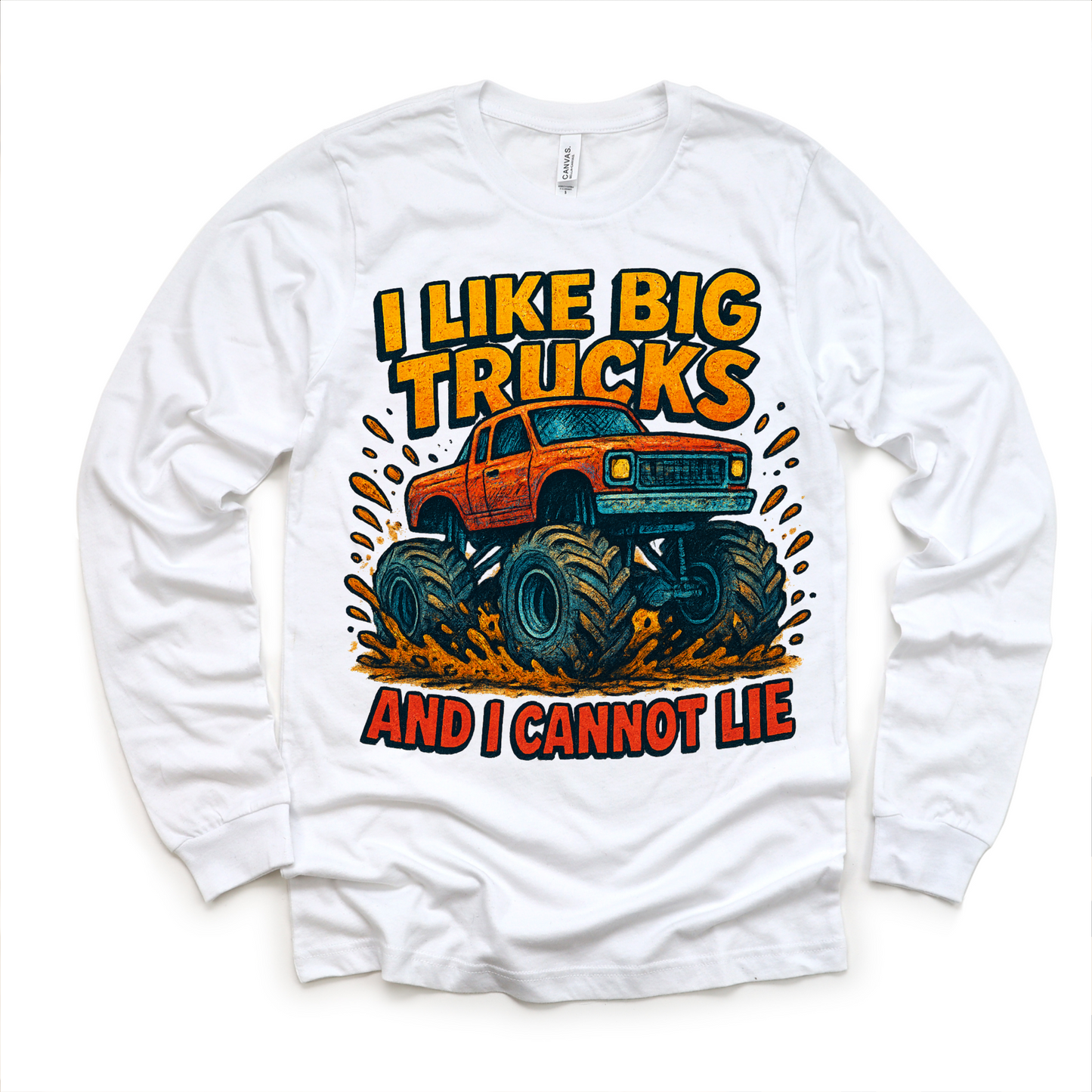 Big Trucks Monster Truck Shirt I Like Big Trucks And I Cannot Lie Tee Madi Moosh