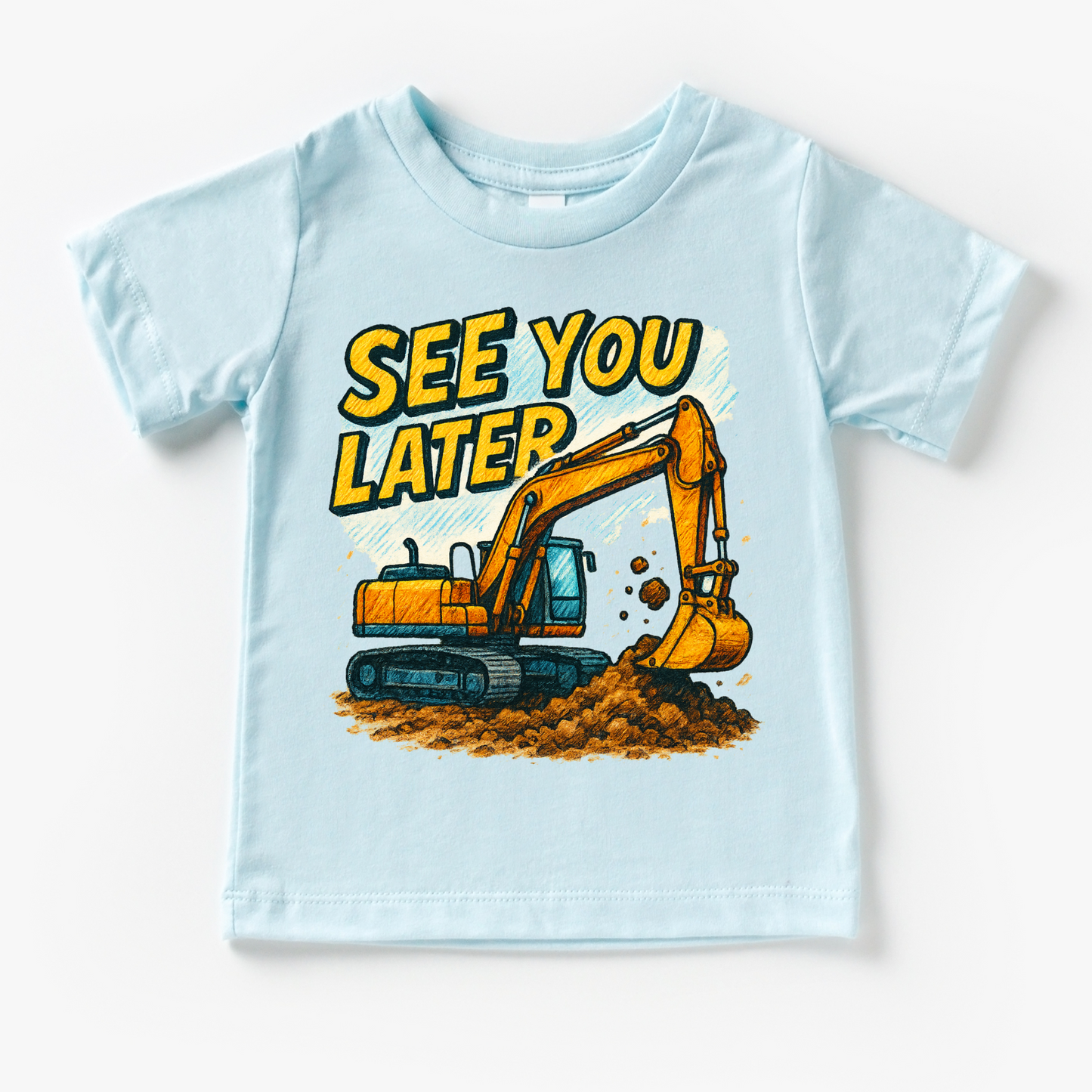 See You Later Excavator Shirt - Construction Tee