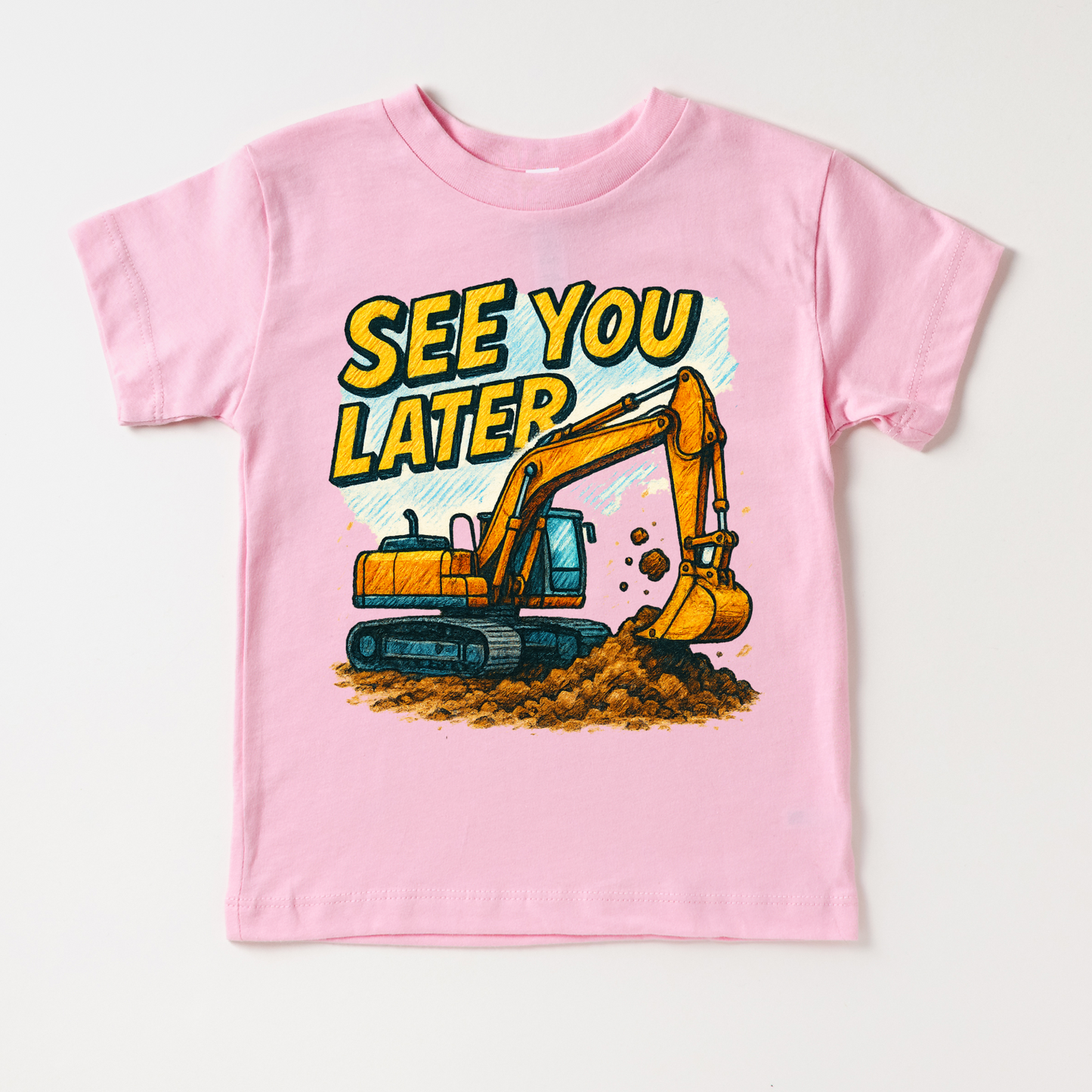 See You Later Excavator Shirt - Construction Tee