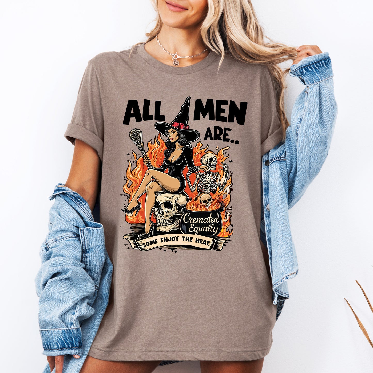 All Men Are Cremated Equally, Funny, Halloween, Feminist, Sassy, Sarcastic, Witch, Tshirt