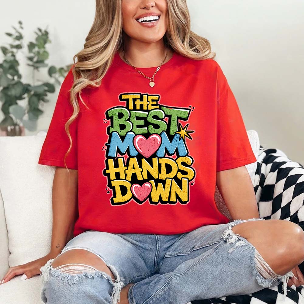 Best Mom Hands Down Shirts – Cute & Trendy Mother’s Day Gift Tees