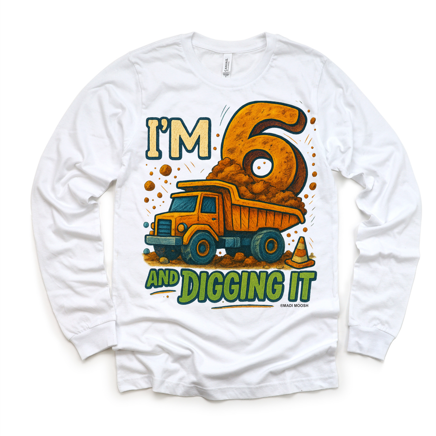 I'm Six And Digging It Construction Birthday Shirt - Birthday Tee Madi Moosh