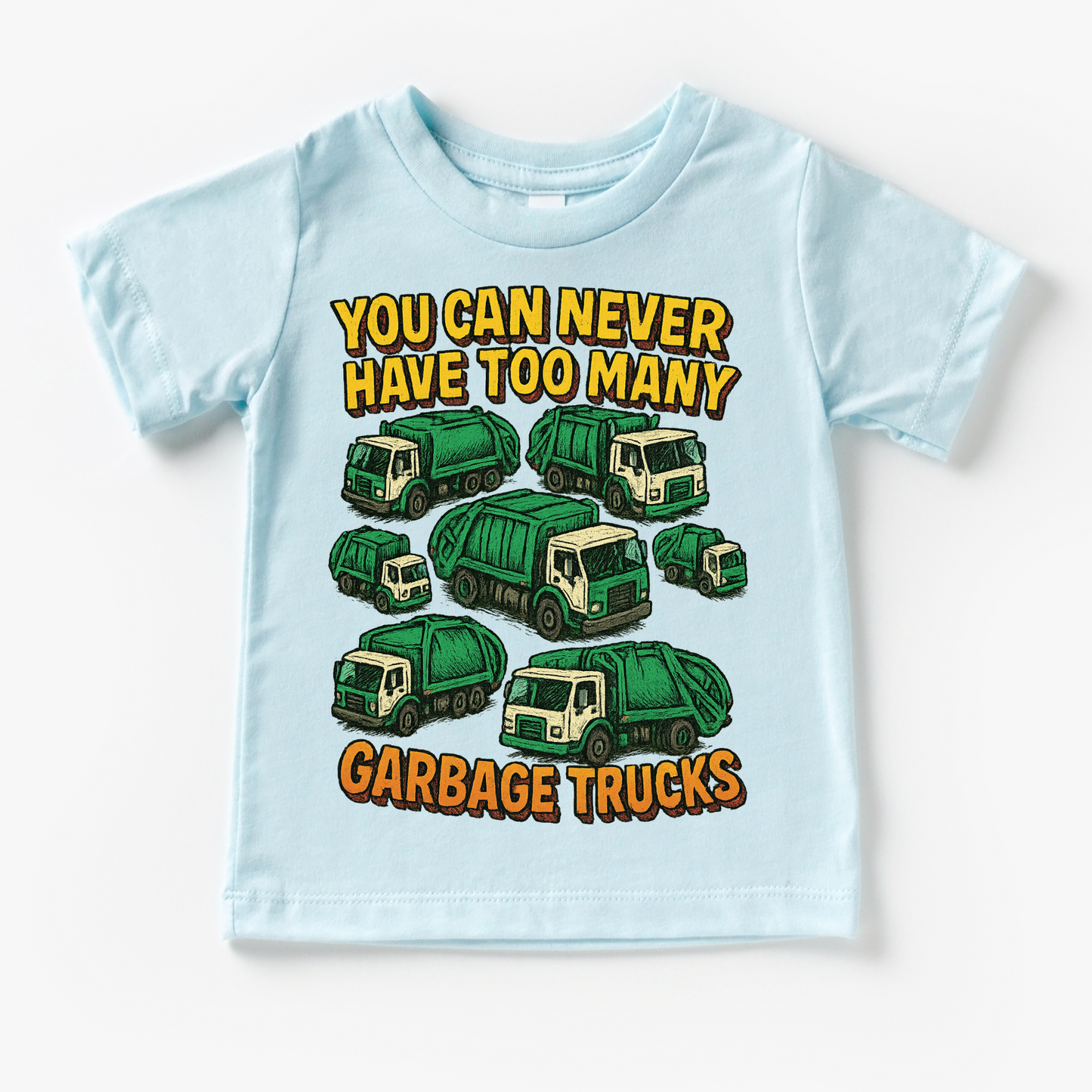 You Can Never Have Too Many Garbage Tucks Shirt - Fun Garbage Truck Tee
