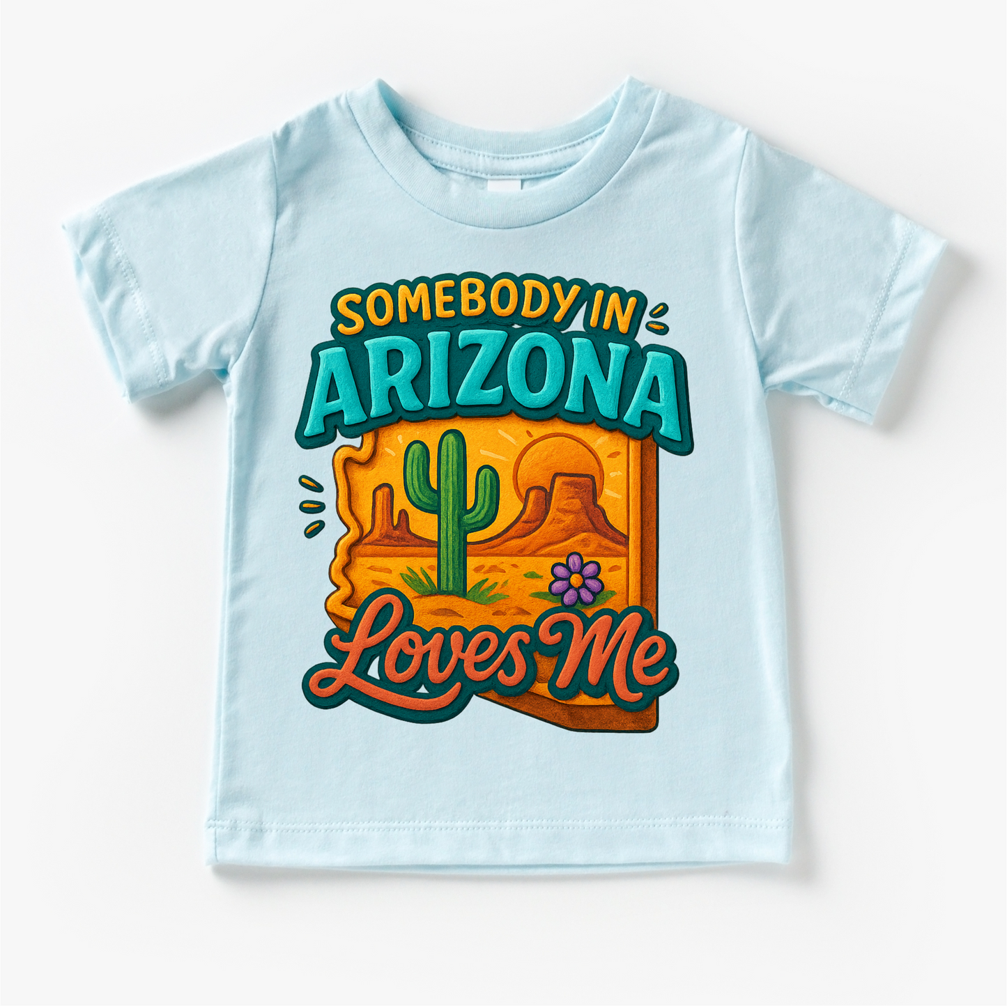 Somebody In Arizona Loves Me Shirt - State Souvenir Tee