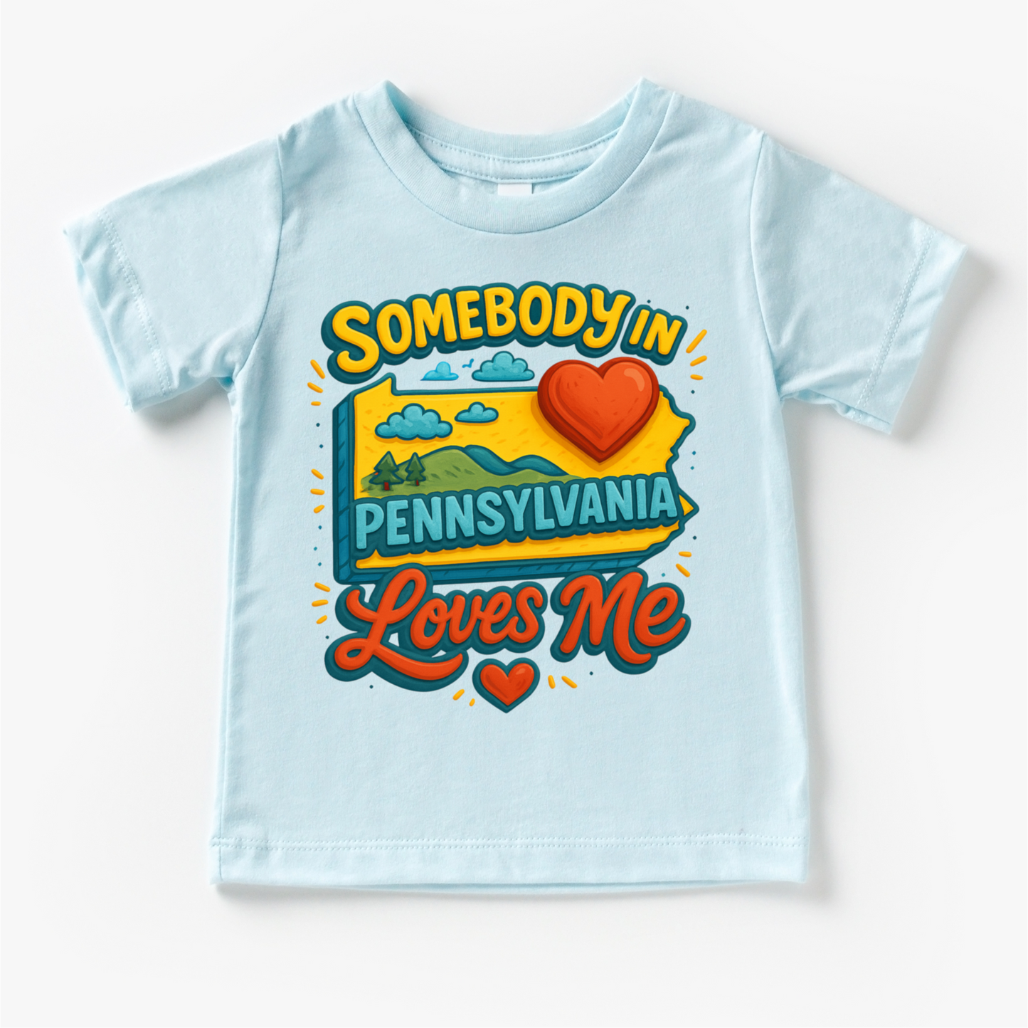 Somebody In Pennsylvania Loves Me Shirt - State Souvenir Tee
