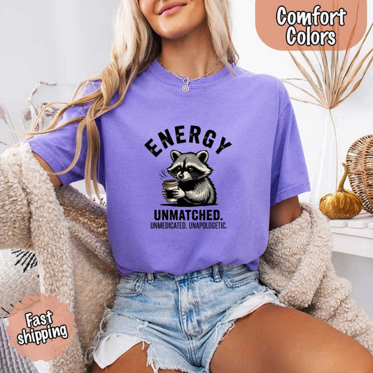 Comfort Colors Energy Unmatched Raccoon Coffee T-Shirt
