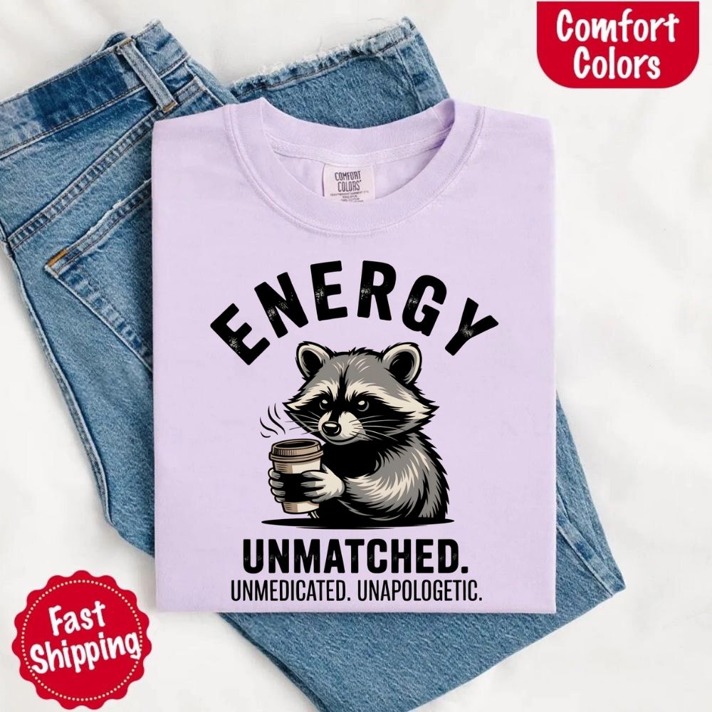 Comfort Colors Energy Unmatched Raccoon Coffee T-Shirt