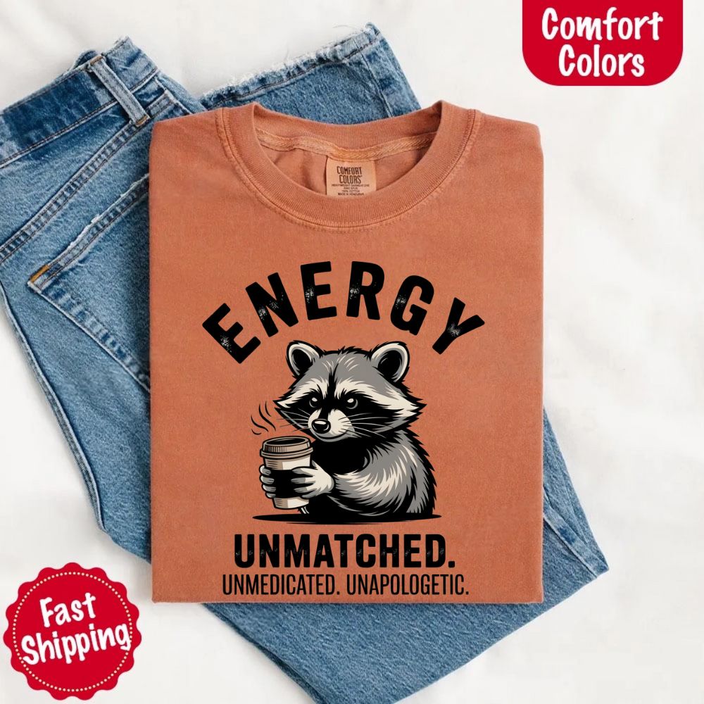 Comfort Colors Energy Unmatched Raccoon Coffee T-Shirt