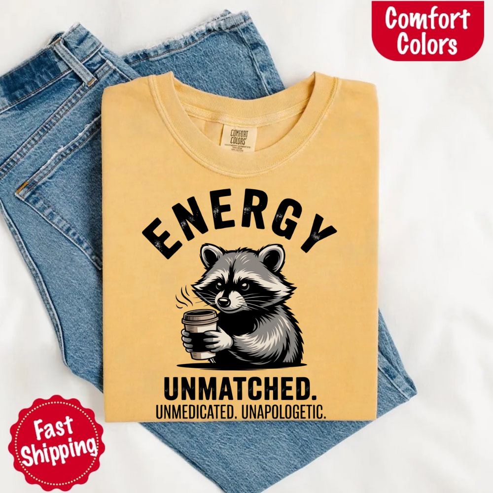 Comfort Colors Energy Unmatched Raccoon Coffee T-Shirt