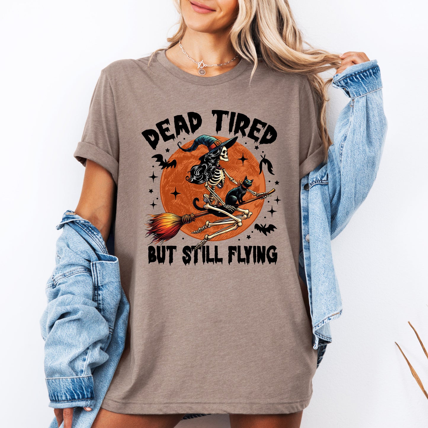 Dead Tired But Still Flying Halloween Witch T-shirt Refinery Number One