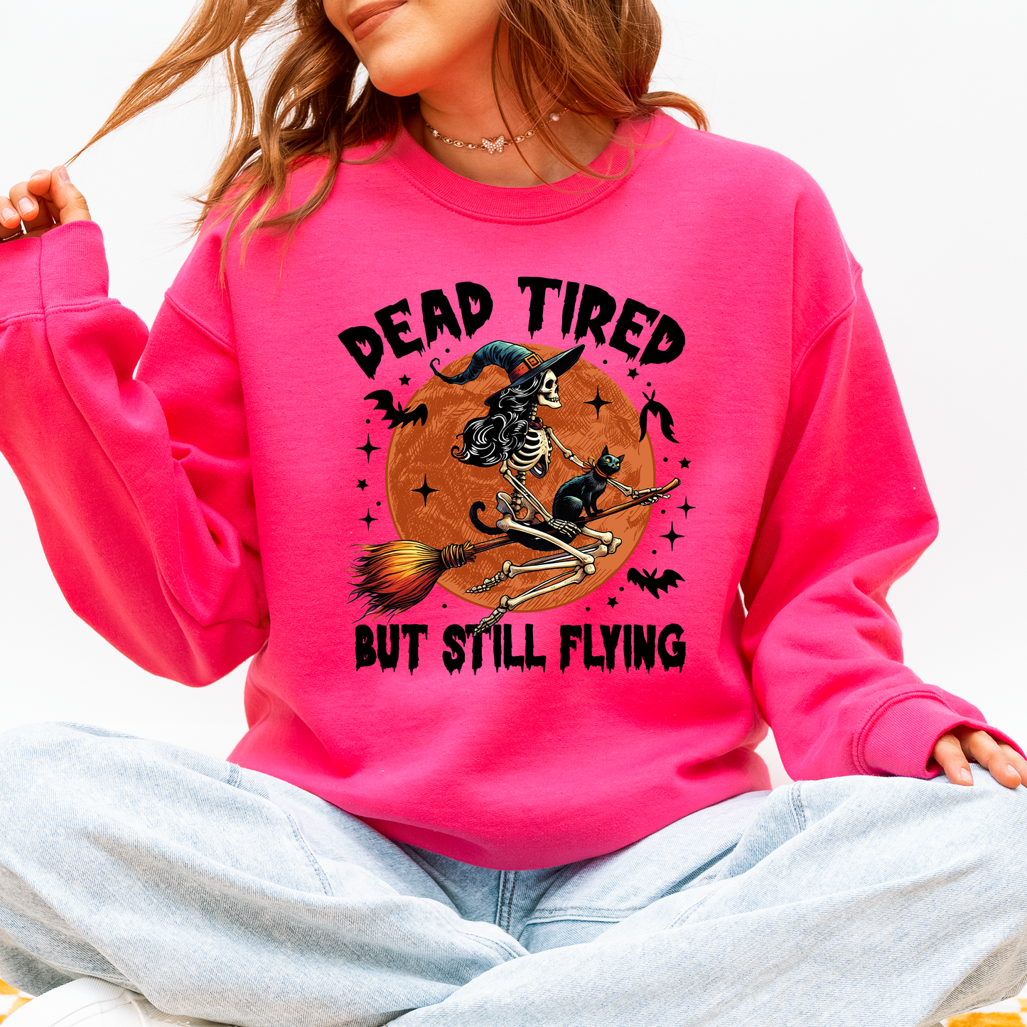 Dead Tired But Still Flying Halloween Witch Sweatshirt Refinery Number One