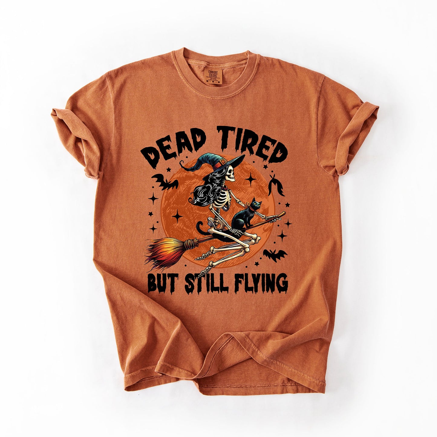 Dead Tired But Still Flying Halloween Comfort Colors T-Shirt Refinery Number One