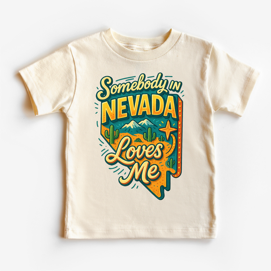 Somebody In Nevada Loves Me Shirt - State Souvenir Tee