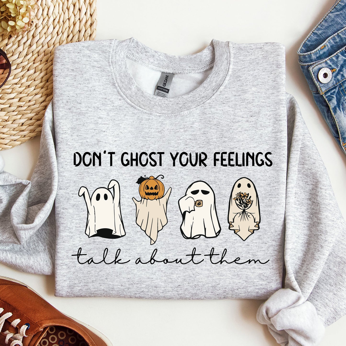Don't Ghost Your Feeling Positivity Sweatshirt Halloween Mental Health Teacher