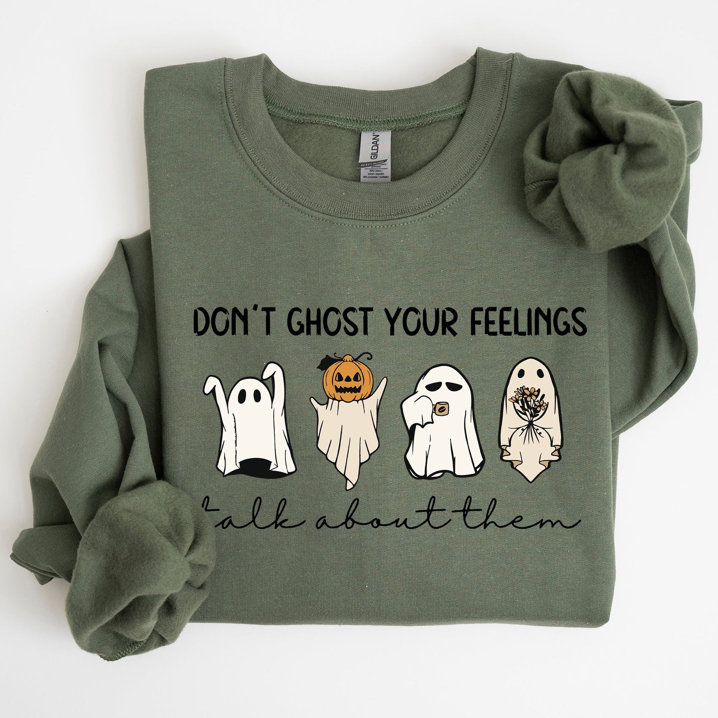 Don't Ghost Your Feeling Positivity Sweatshirt Halloween Mental Health Teacher