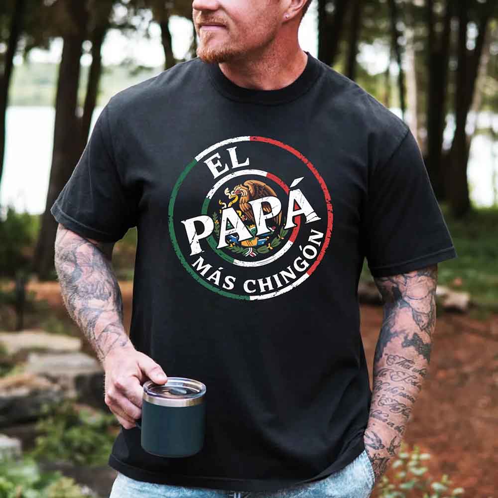 El Papá Más Chingón Comfort Colors T-Shirt Funny Mexican Dad Tee