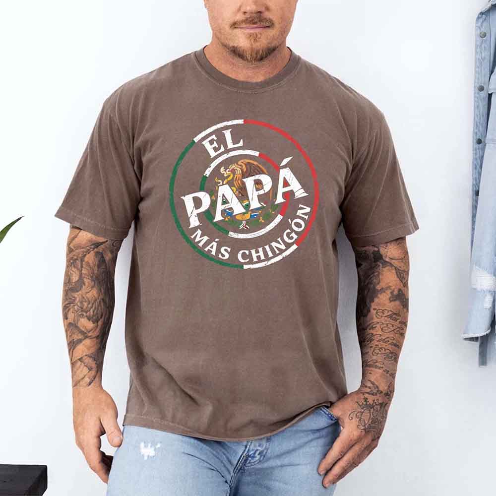 El Papá Más Chingón Comfort Colors T-Shirt Funny Mexican Dad Tee
