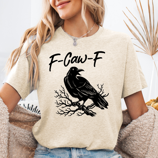 Funny Trending Graphic Tee F Caw F Raven Crow Halloween Goth Witch Spooky Tshirt
