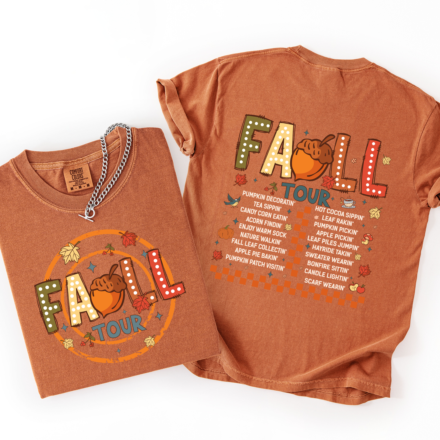 Fall Tour Comfort Colors T-Shirt Front and Back Refinery Number One