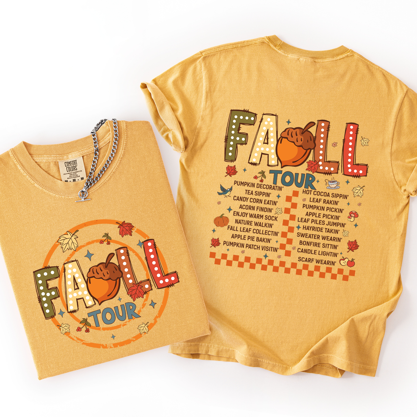 Fall Tour Comfort Colors T-Shirt Front and Back Refinery Number One