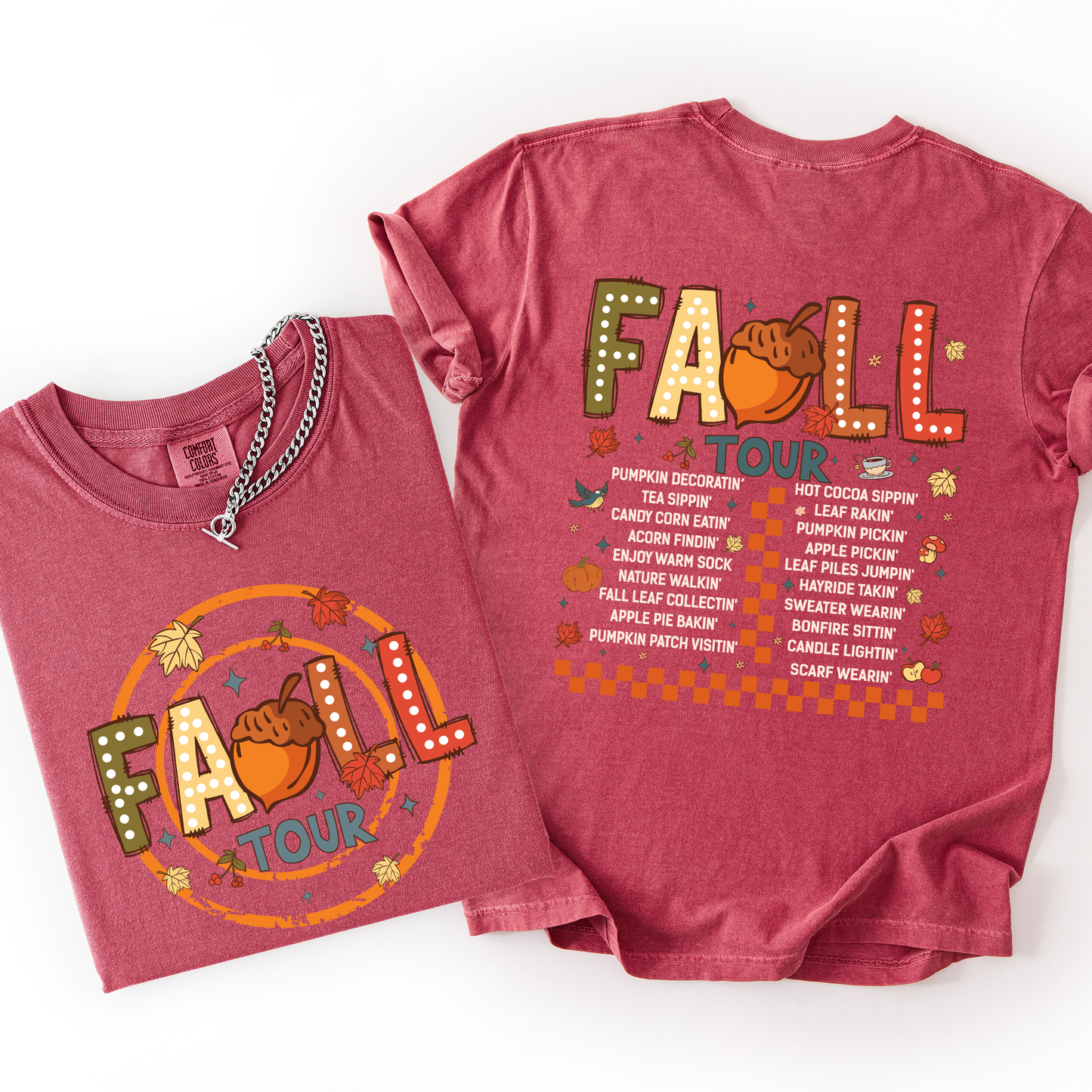Fall Tour Comfort Colors T-Shirt Front and Back Refinery Number One