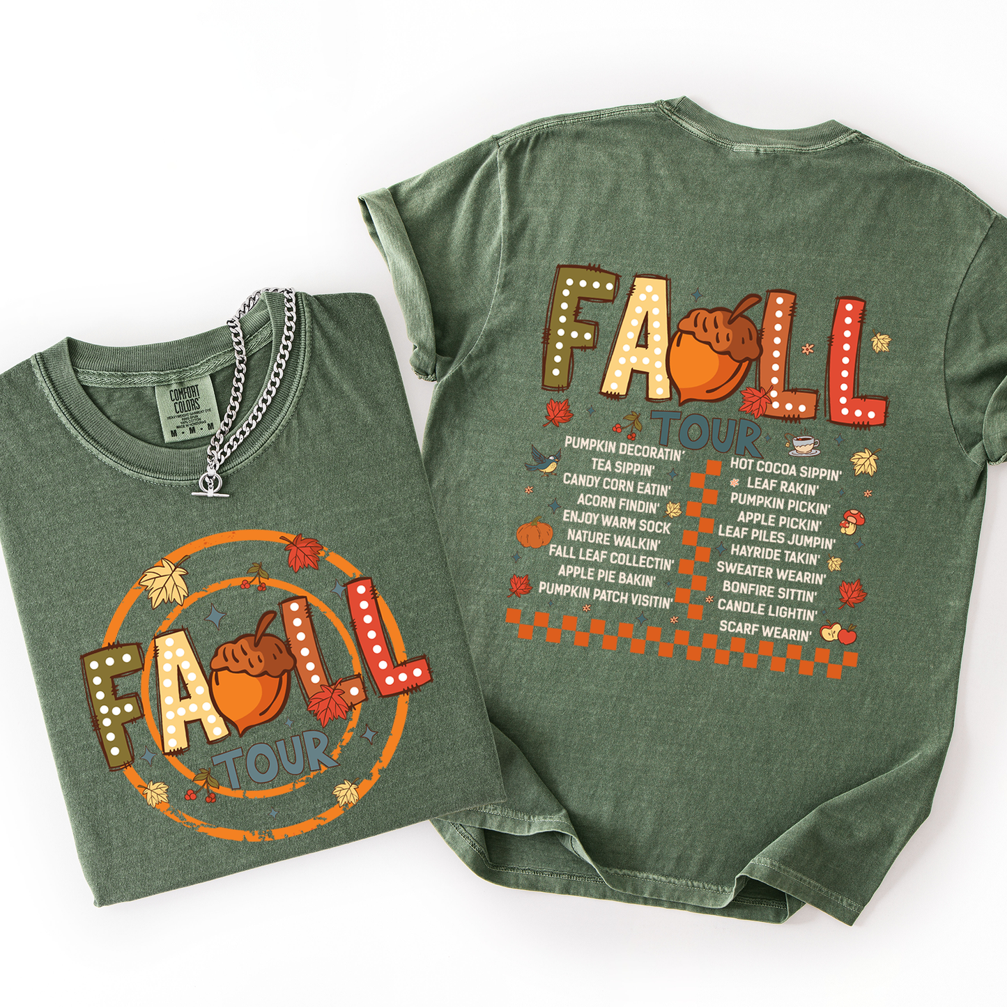 Fall Tour Comfort Colors T-Shirt Front and Back Refinery Number One