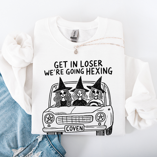 Get In Loser Cozy Coven Sweatshirt Halloween Witches