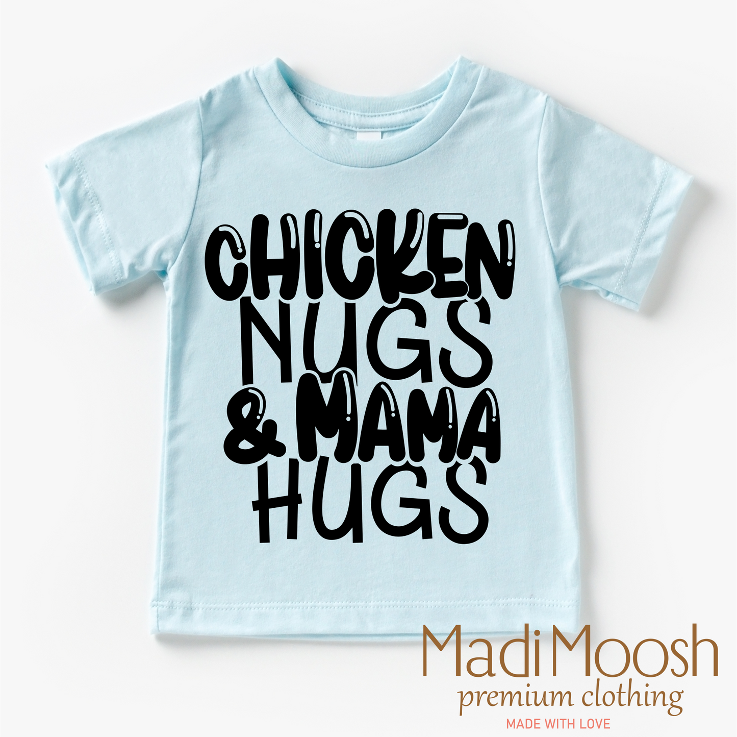 Chicken Nugs And Mama Hugs Shirt - Cute Kids Tee