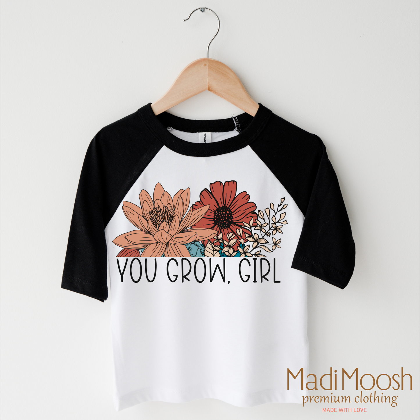 You Grow Girl Shirt