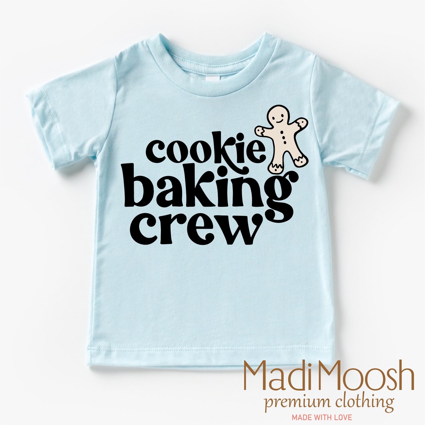 Gingerbread Cookie Baking Crew Shirt Christmas Tee Madi Moosh