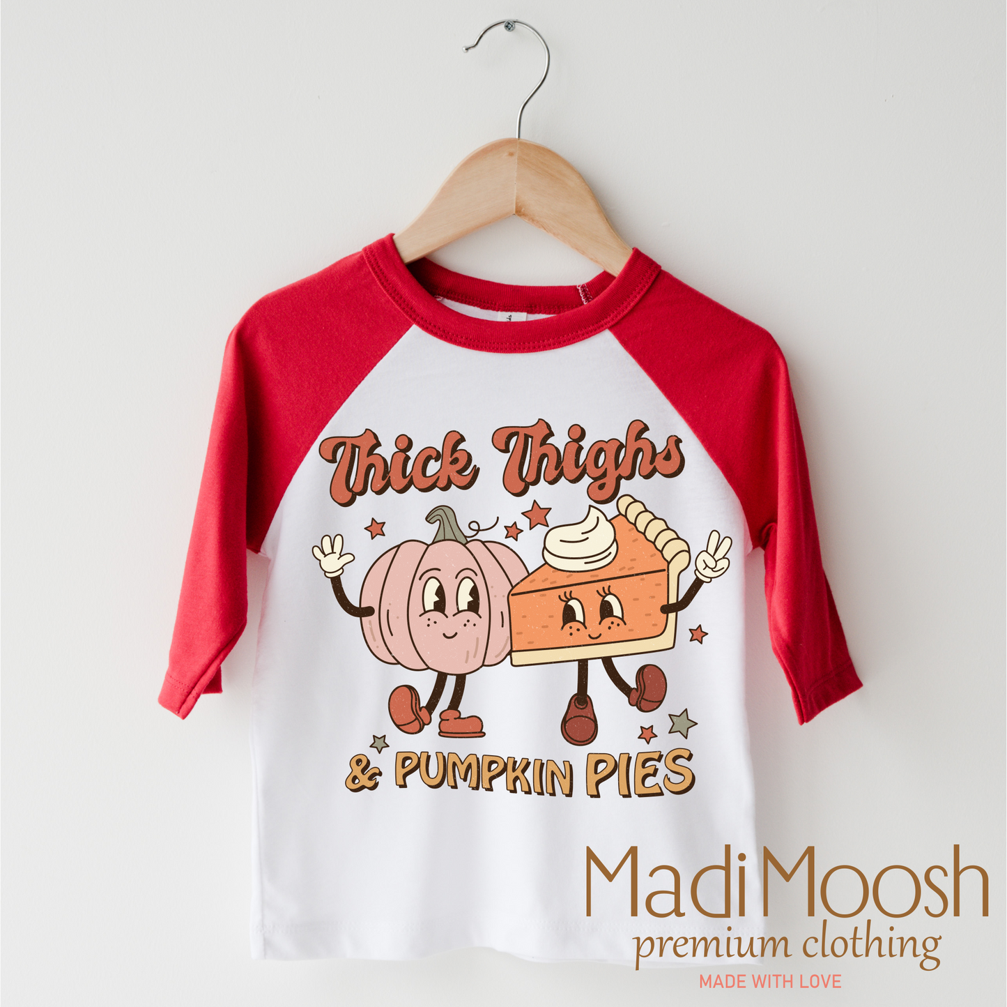 Think Thighs And Pumpkin Pies Comfortable Thanksgiving Tee Shirt