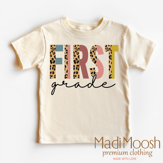 First Grade Leopard Shirt Back To School Kids T-Shirt Madi Moosh