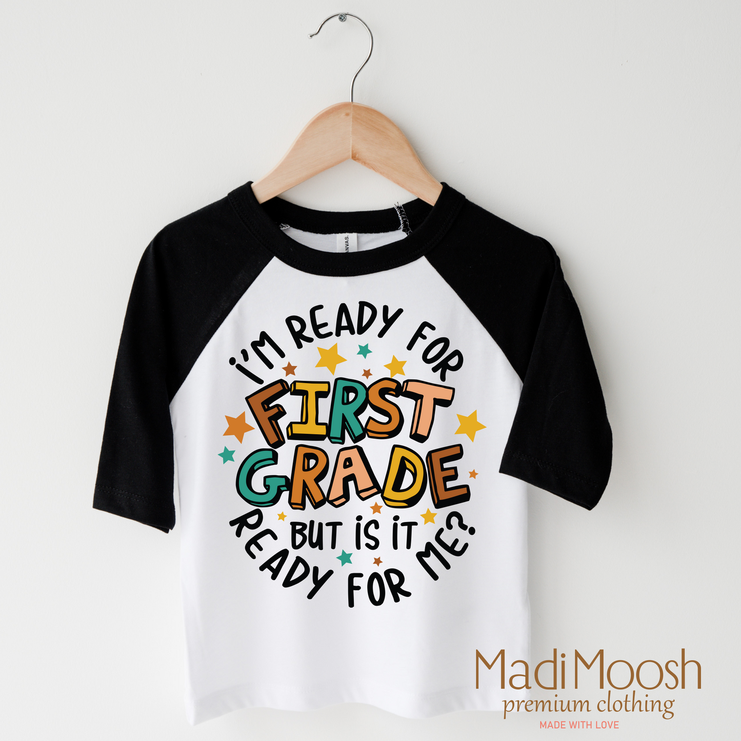 I'm Ready For First Grade Cotton School Shirt Madi Moosh