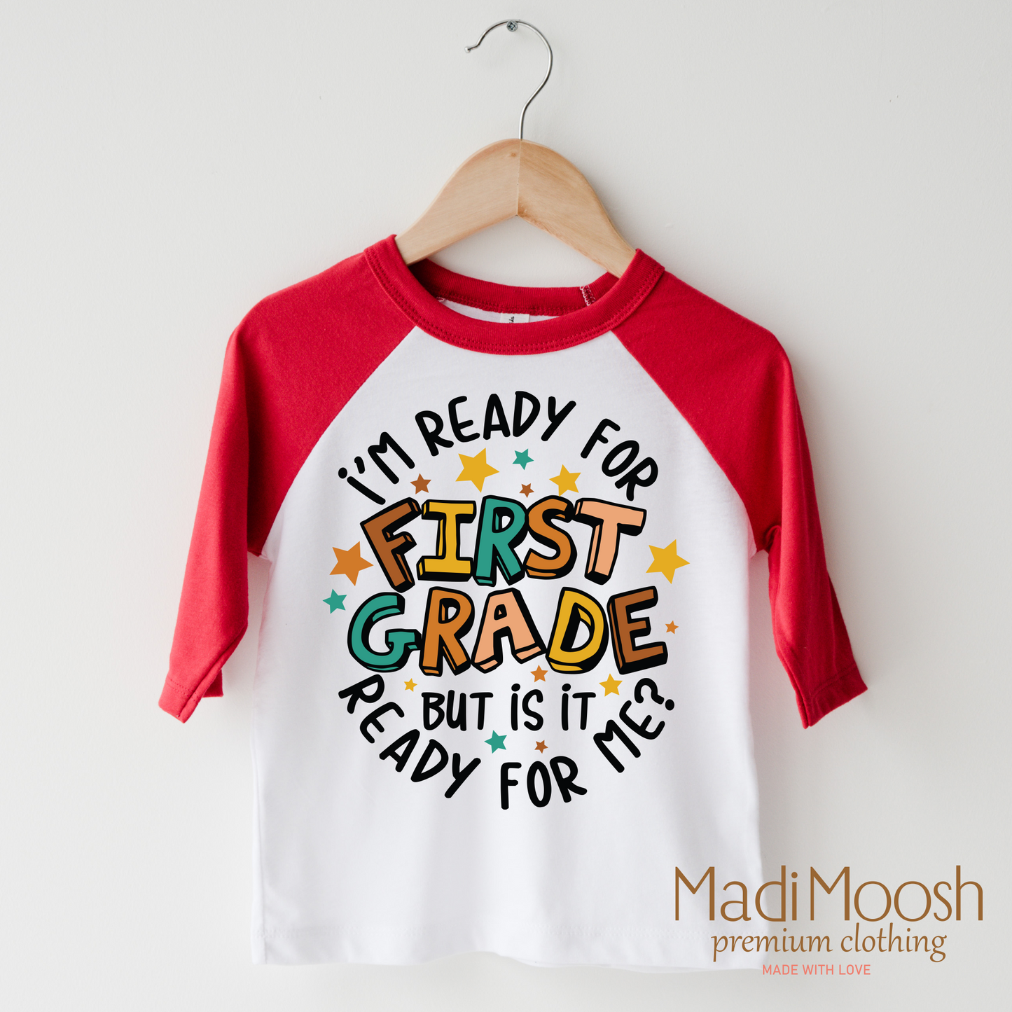 I'm Ready For First Grade Cotton School Shirt Madi Moosh