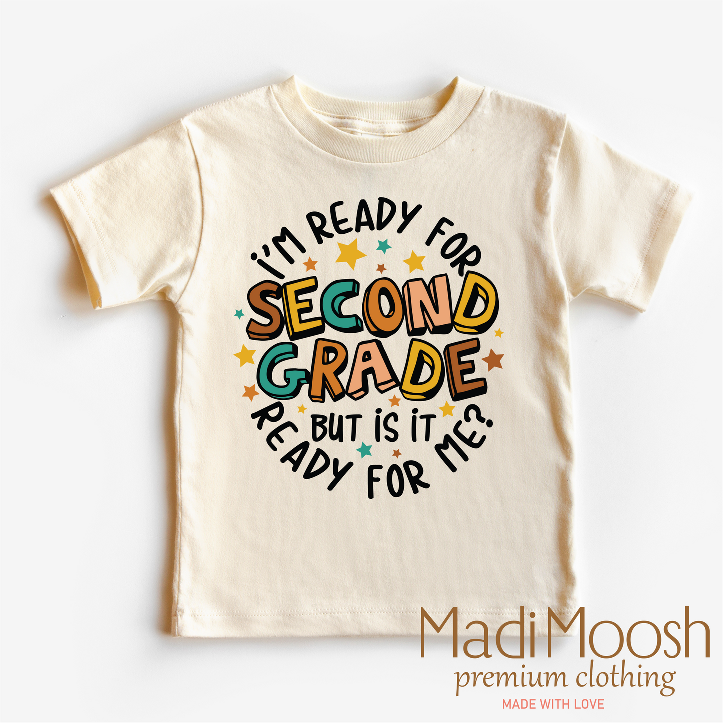 I'm Ready For Second Grade Shirt Kids School Shirt Madi Moosh
