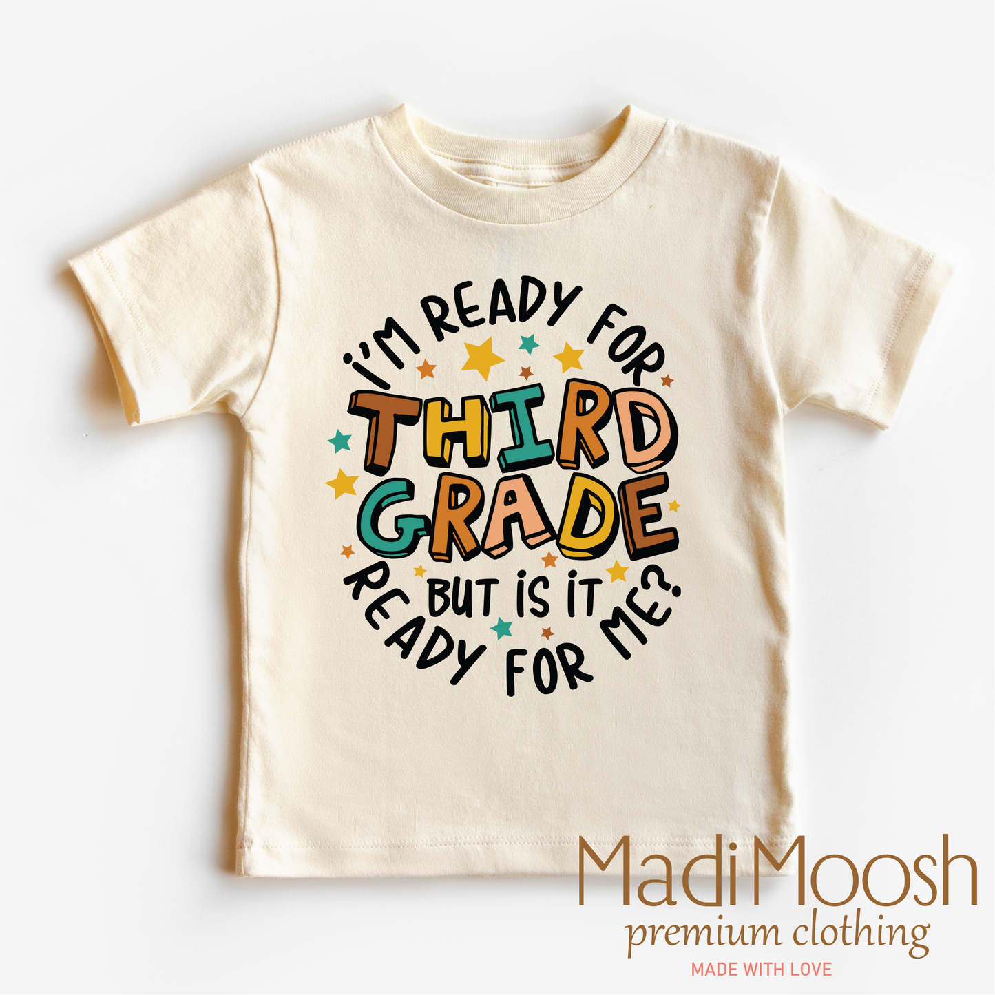 I'm Ready For Third Grade Cotton School Shirt Madi Moosh