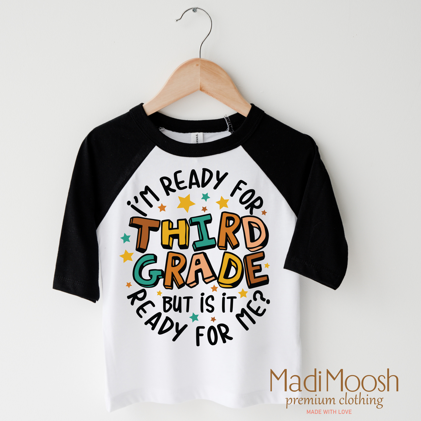 I'm Ready For Third Grade Cotton School Shirt Madi Moosh