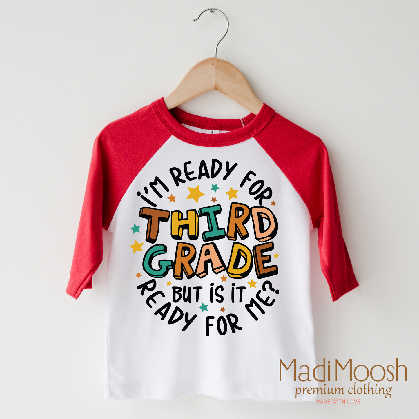 I'm Ready For Third Grade Cotton School Shirt Madi Moosh