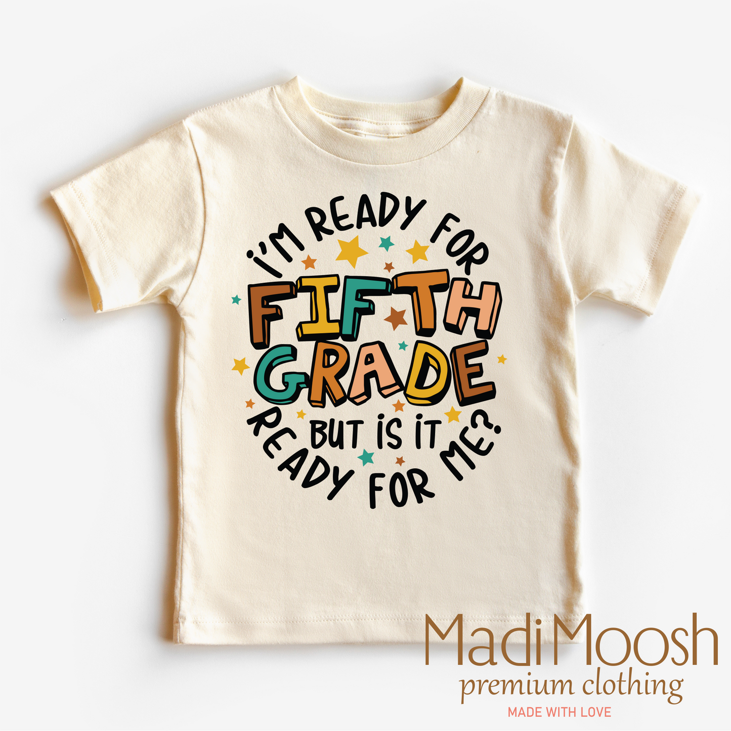 I'm Ready For Fifth Grade Shirt School Shirt Madi Moosh