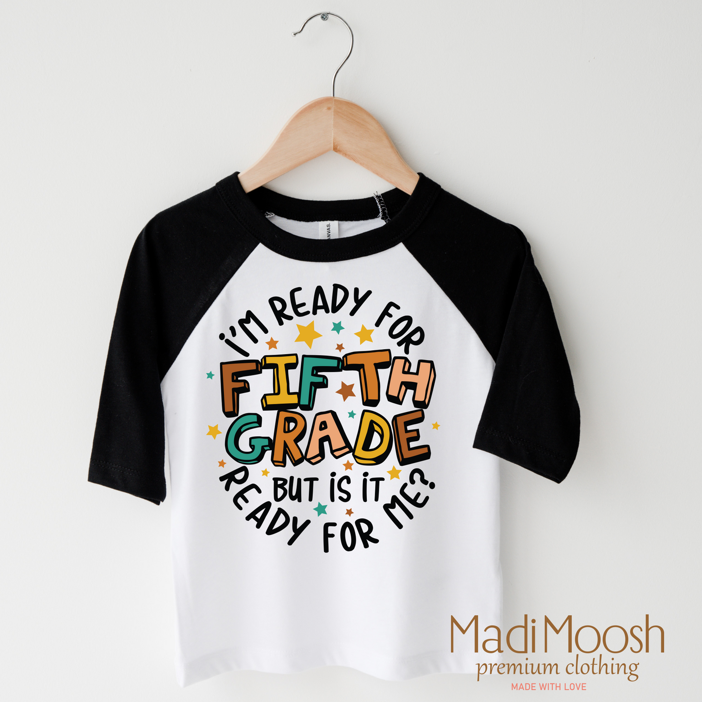 I'm Ready For Fifth Grade Shirt School Shirt Madi Moosh