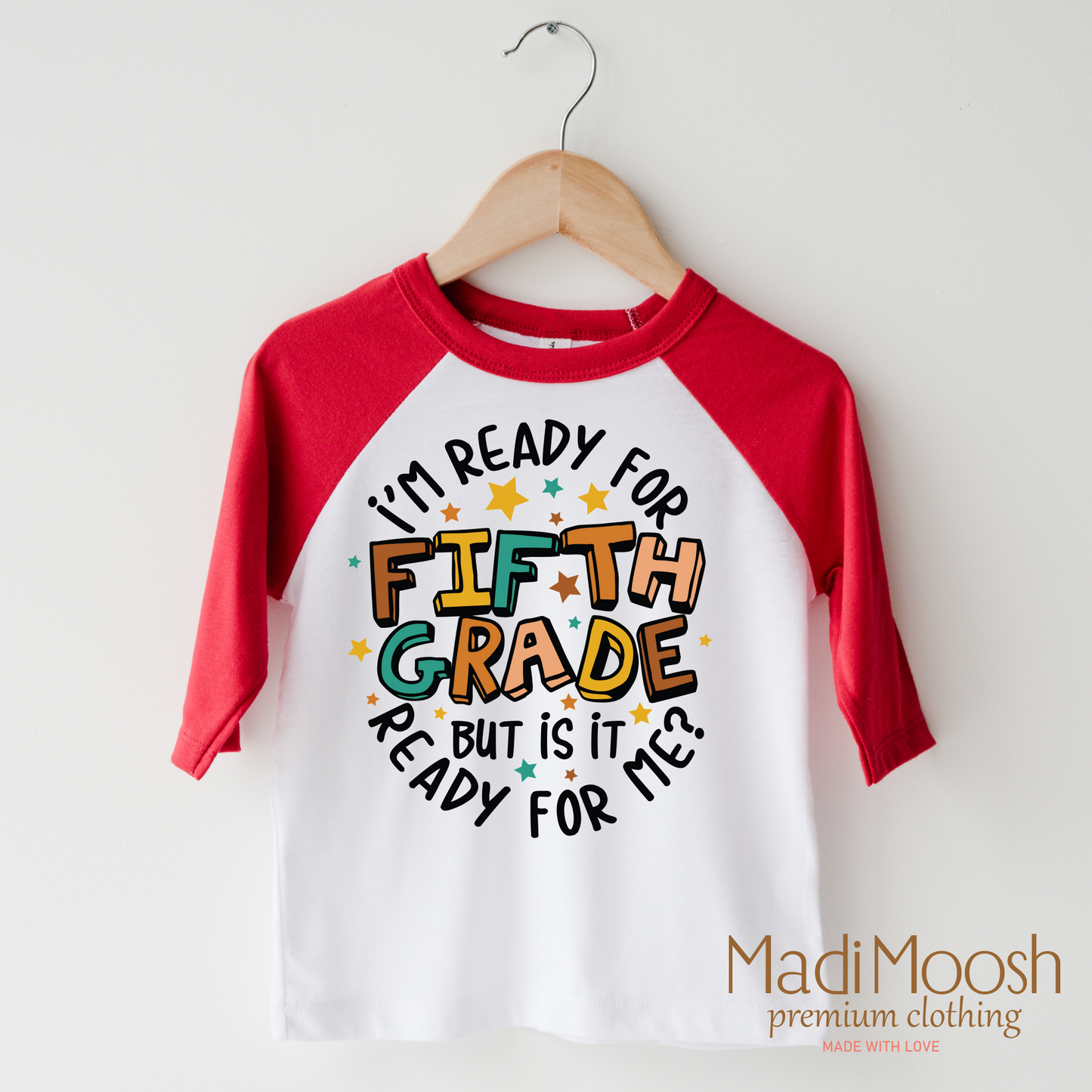 I'm Ready For Fifth Grade Shirt School Shirt Madi Moosh