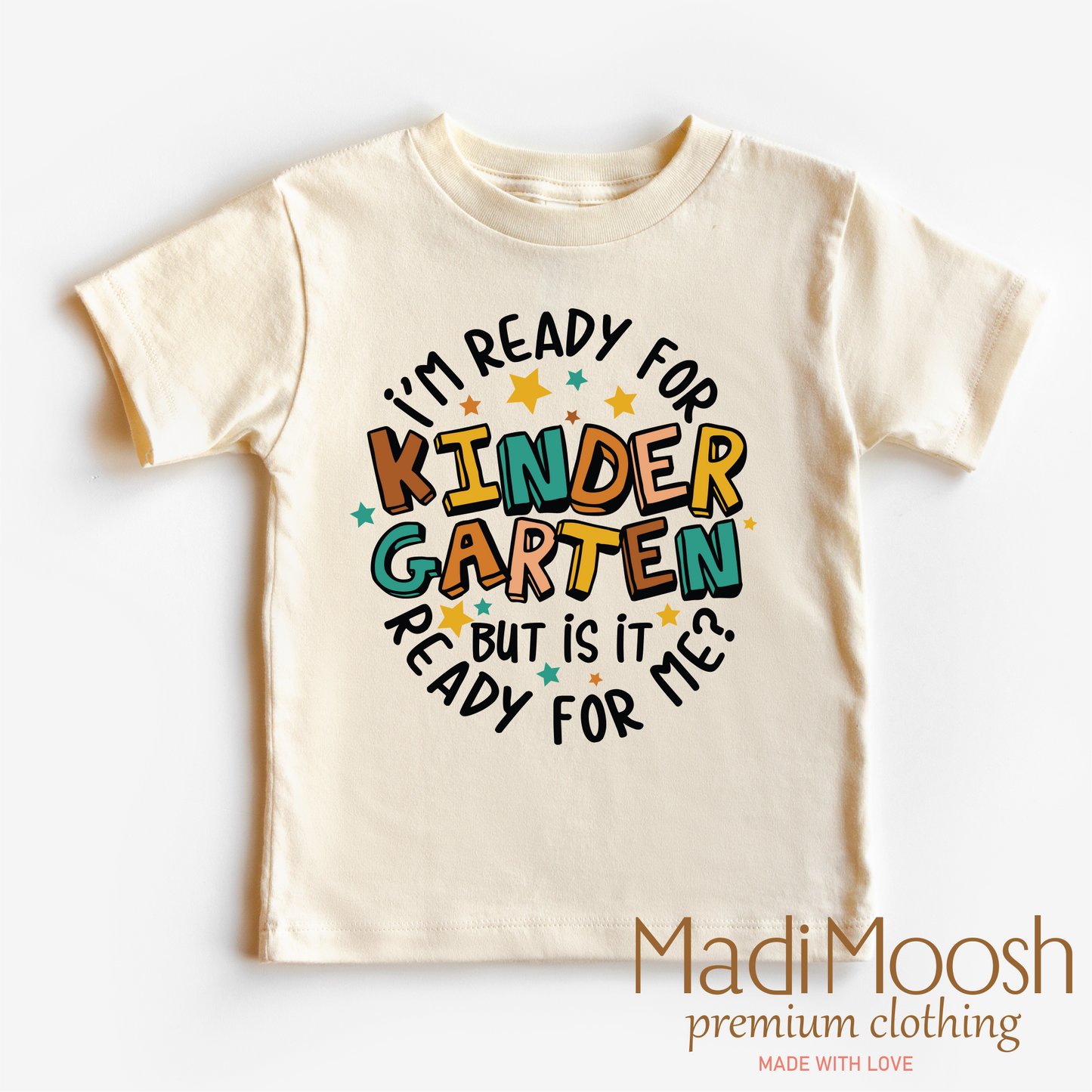 I'm Ready For Kindergarten Shirt School Shirt Bella Canvas