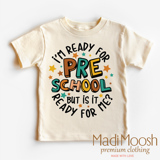 I'm Ready For Preschool Shirt Cotton School Shirt Madi Moosh